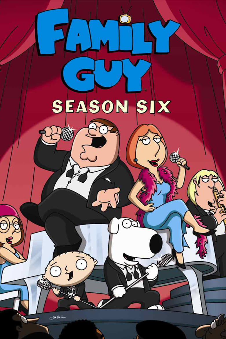 Poster of Episodes in Family Guy - Season 6 - Season 6