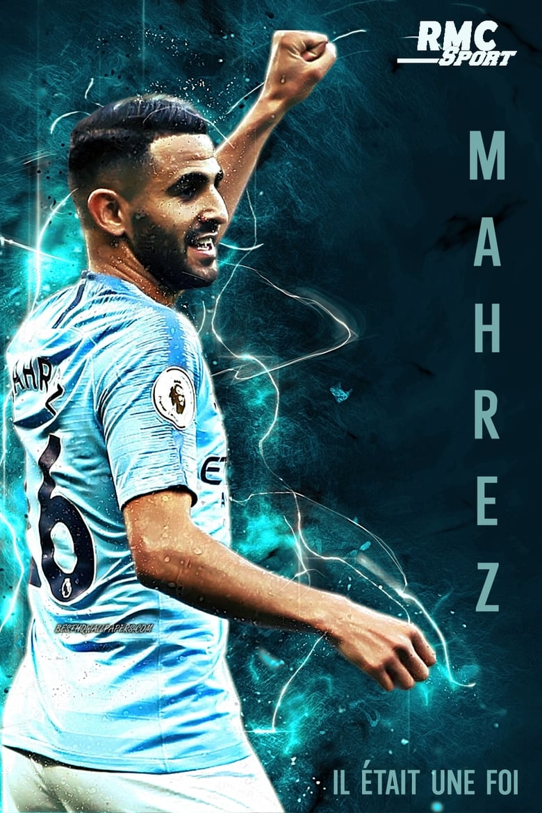 Poster of Mahrez, il était une foi