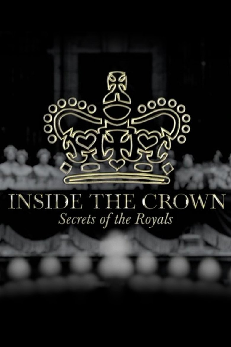 Poster of Inside the Crown: Secrets of the Royals