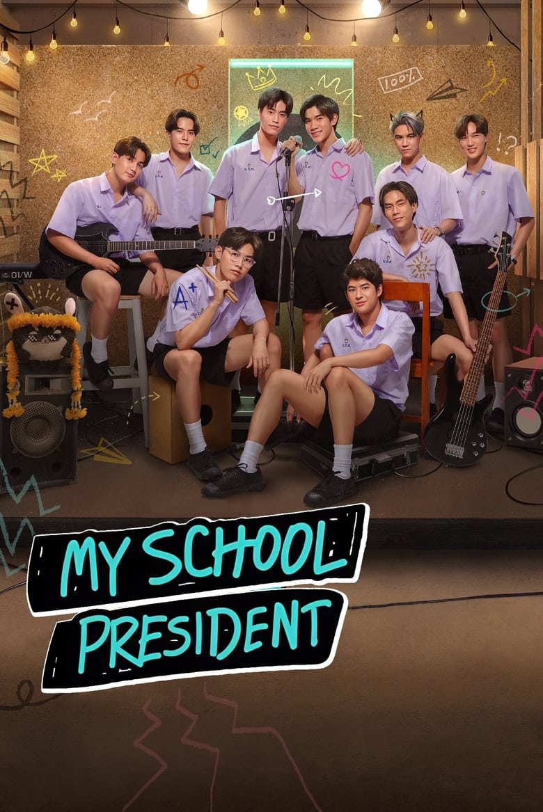 Poster of Cast and Crew in My School President - Season 1 - Episode 10 - Episode 10