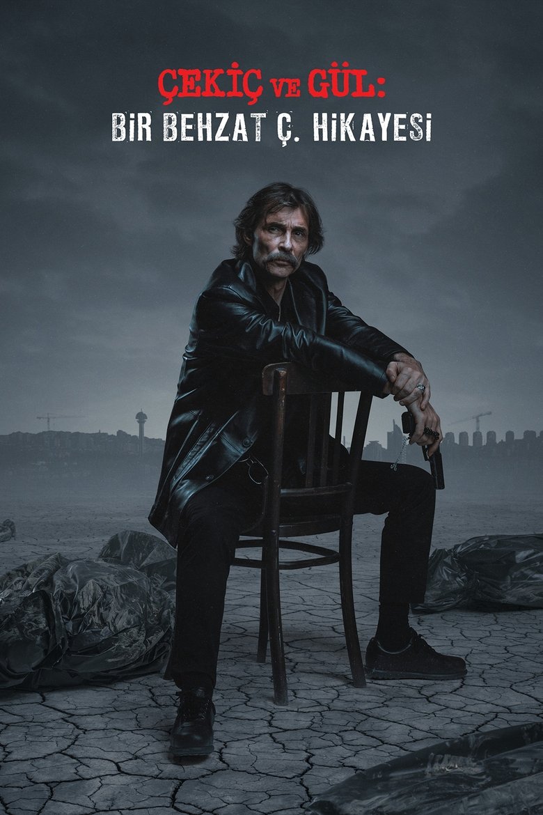 Poster of The Hammer and the Rose: A Behzat Ç. Story