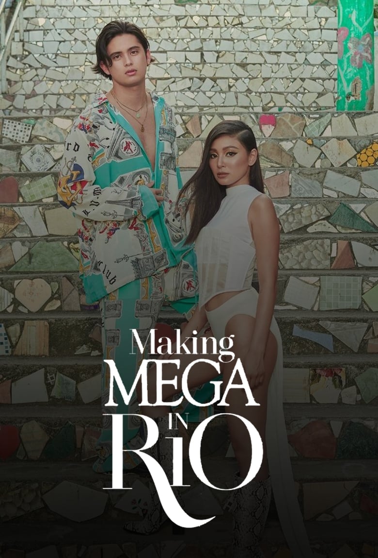 Poster of Making MEGA in Rio with Nadine Lustre and James Reid