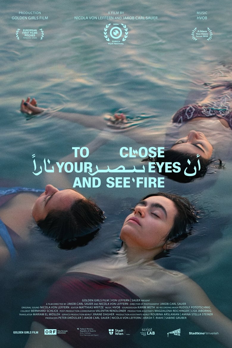 Poster of To Close Your Eyes And See Fire