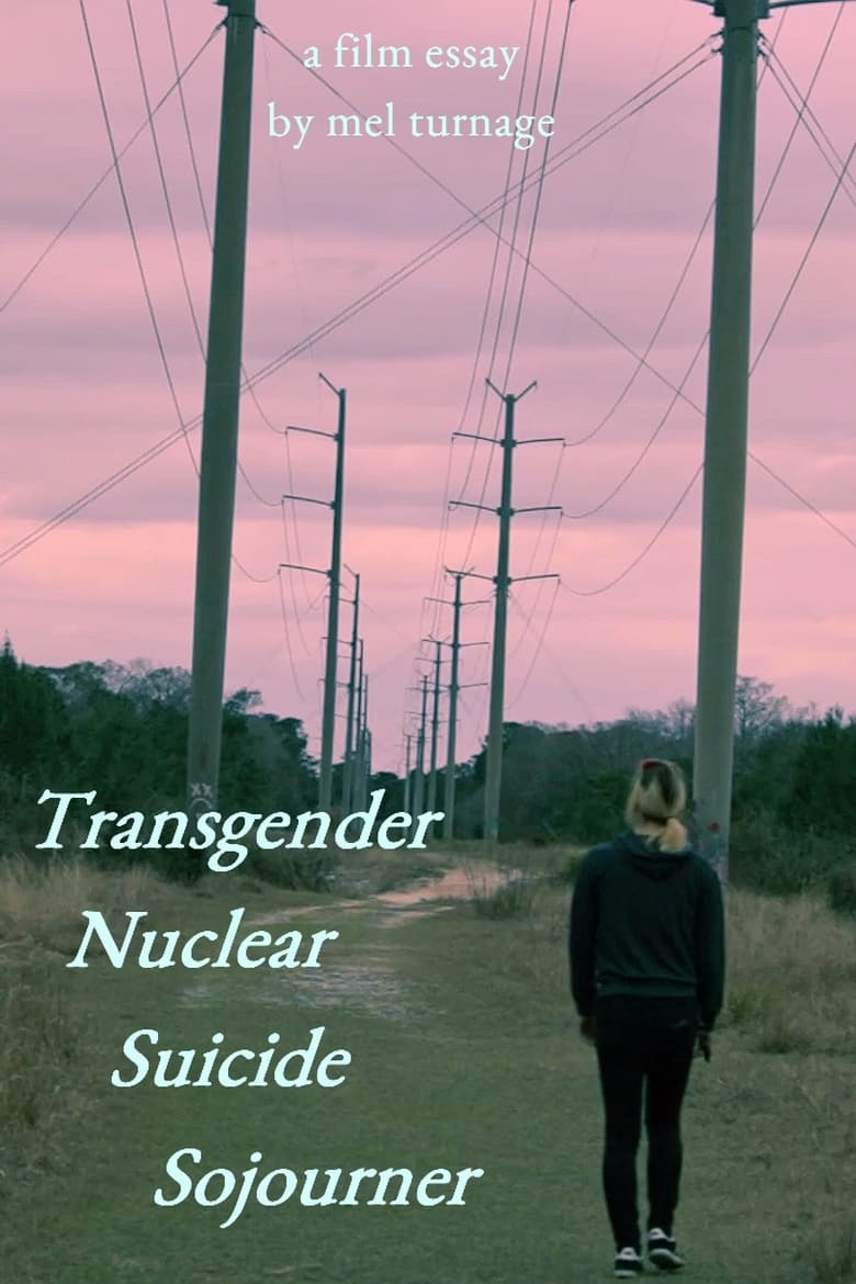 Poster of Transgender Nuclear Suicide Sojourner