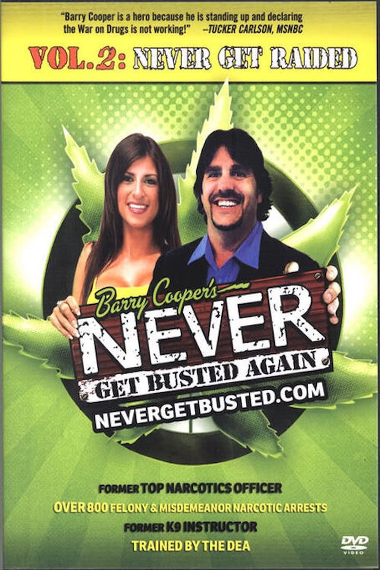 Poster of Never Get Busted Again 2: Never Get Raided