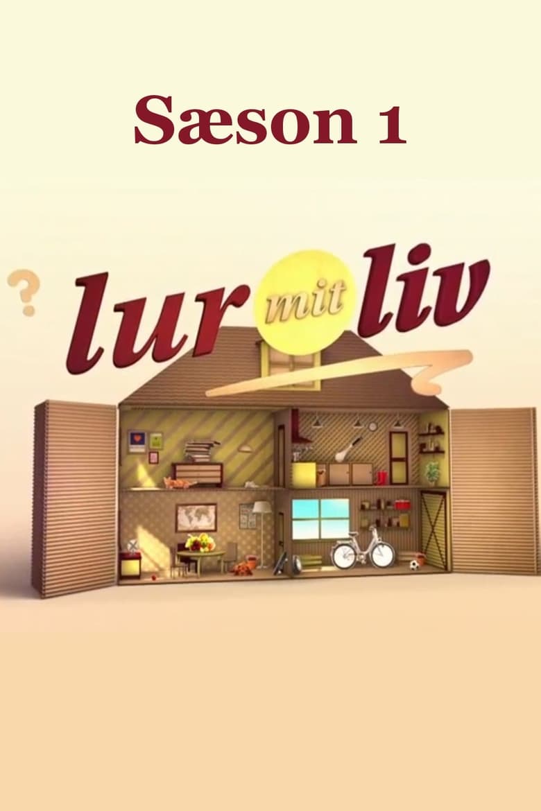 Poster of Episodes in Lur Mit Liv - Season 1 - Season 1