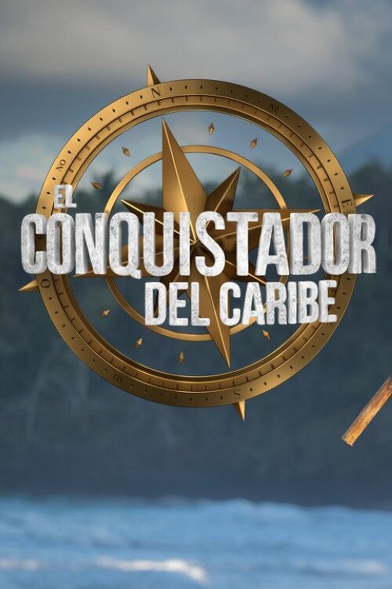 Poster of Episodes in El Conquistador - Season 13 - Season 13