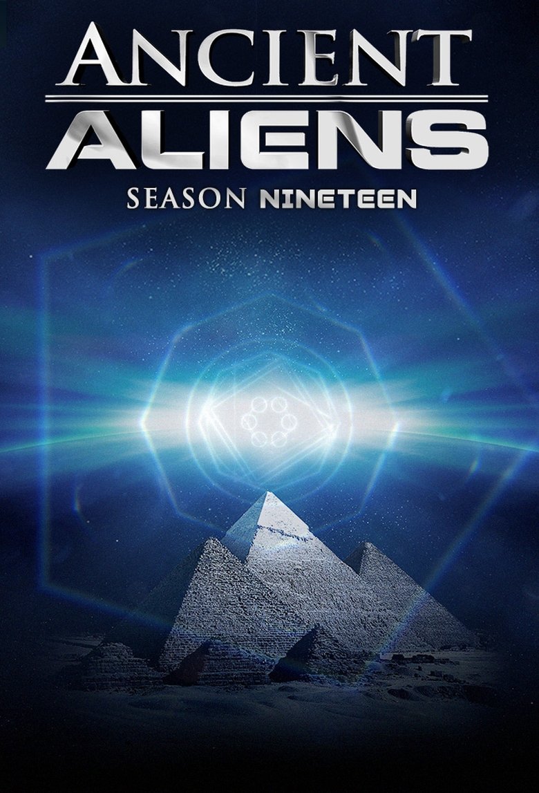 Poster of Episodes in Ancient Aliens - Season 19 - Season 19