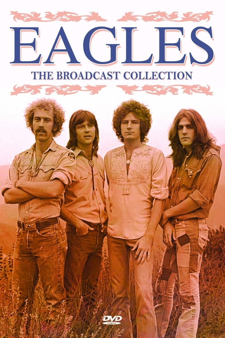 Poster of Eagles: The Broadcast Collection