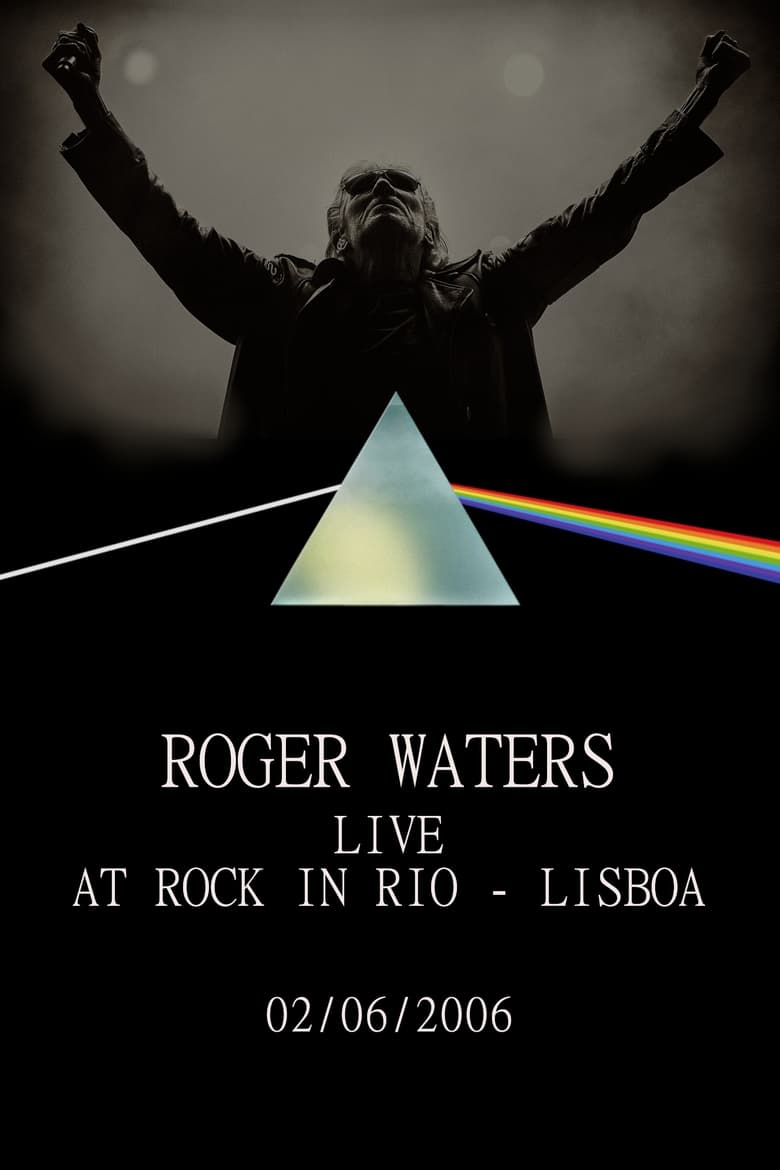 Poster of Roger Waters: Live at Rock in Rio - Lisboa 2006