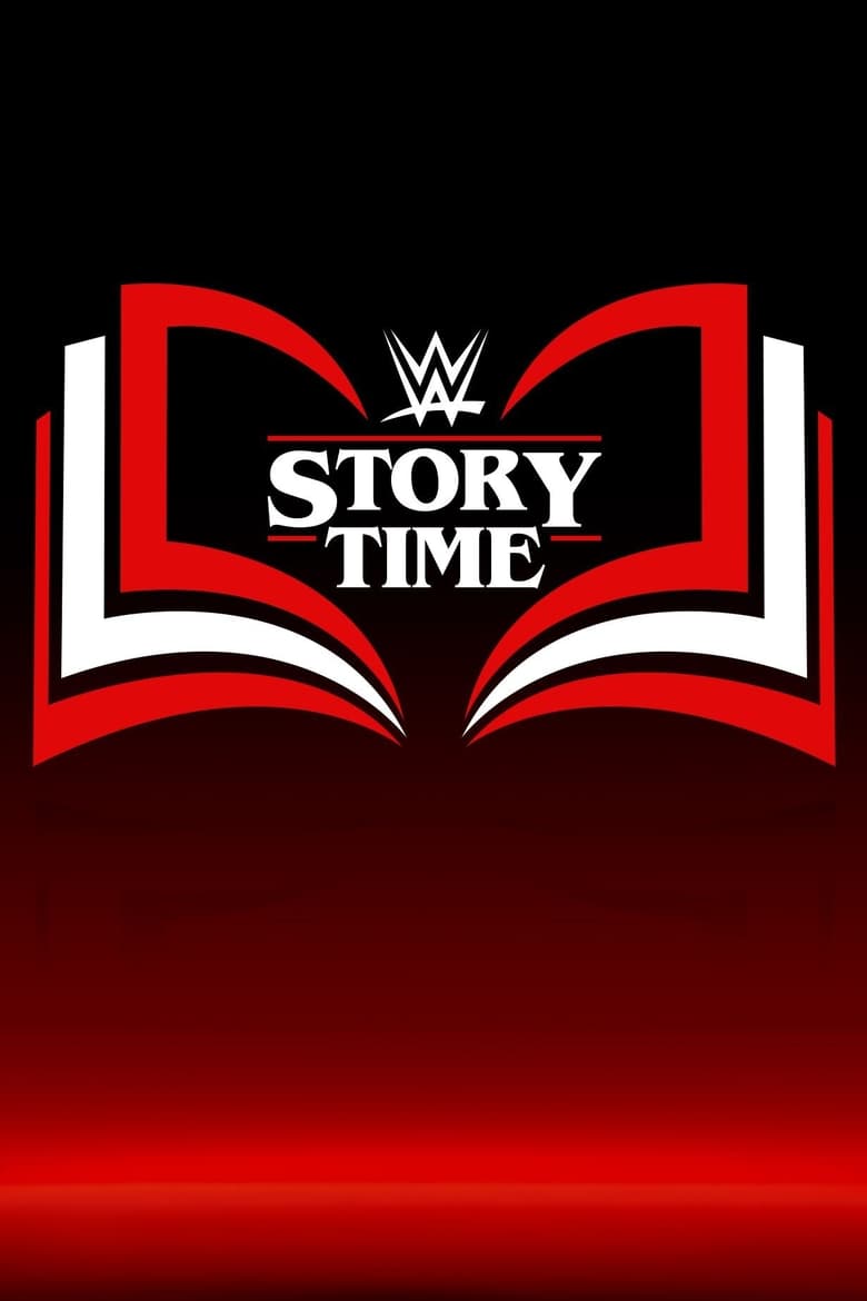 Poster of Cast and Crew in WWE  Story Time - Season 3 - Episode 2 - How Embarrassing