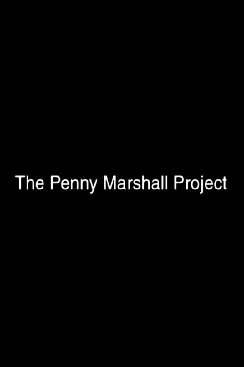 Poster of The Penny Marshall Project