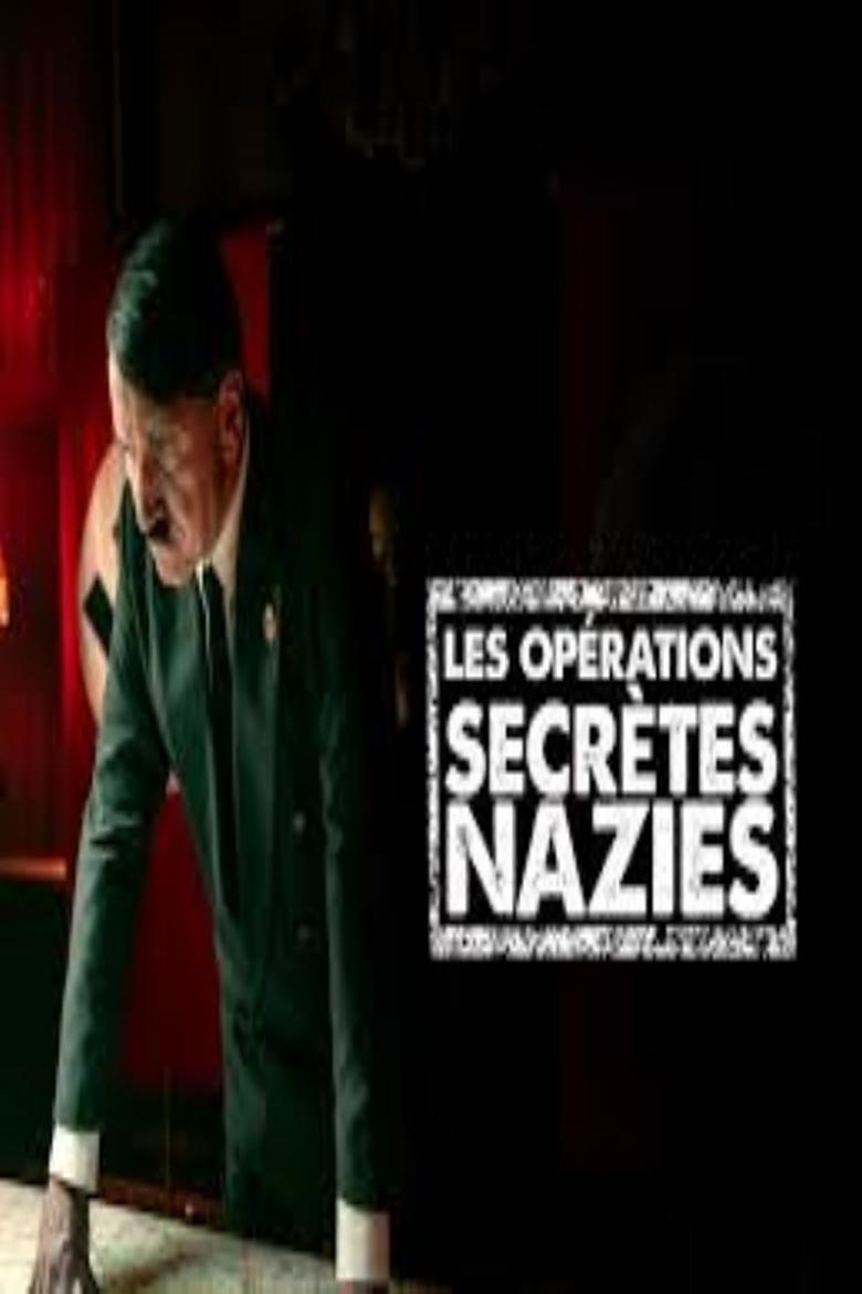 Poster of Les opérations secrètes nazies