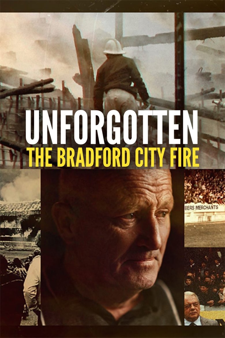 Poster of Unforgotten: The Bradford City Fire