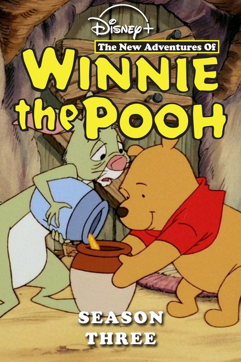 Poster of Episodes in The New Adventures Of Winnie The Pooh - Season 3 - Season 3