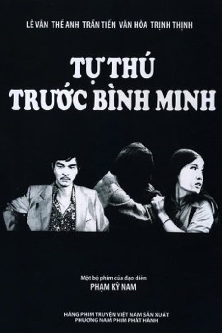 Poster of Tự Thú Trước Bình Minh