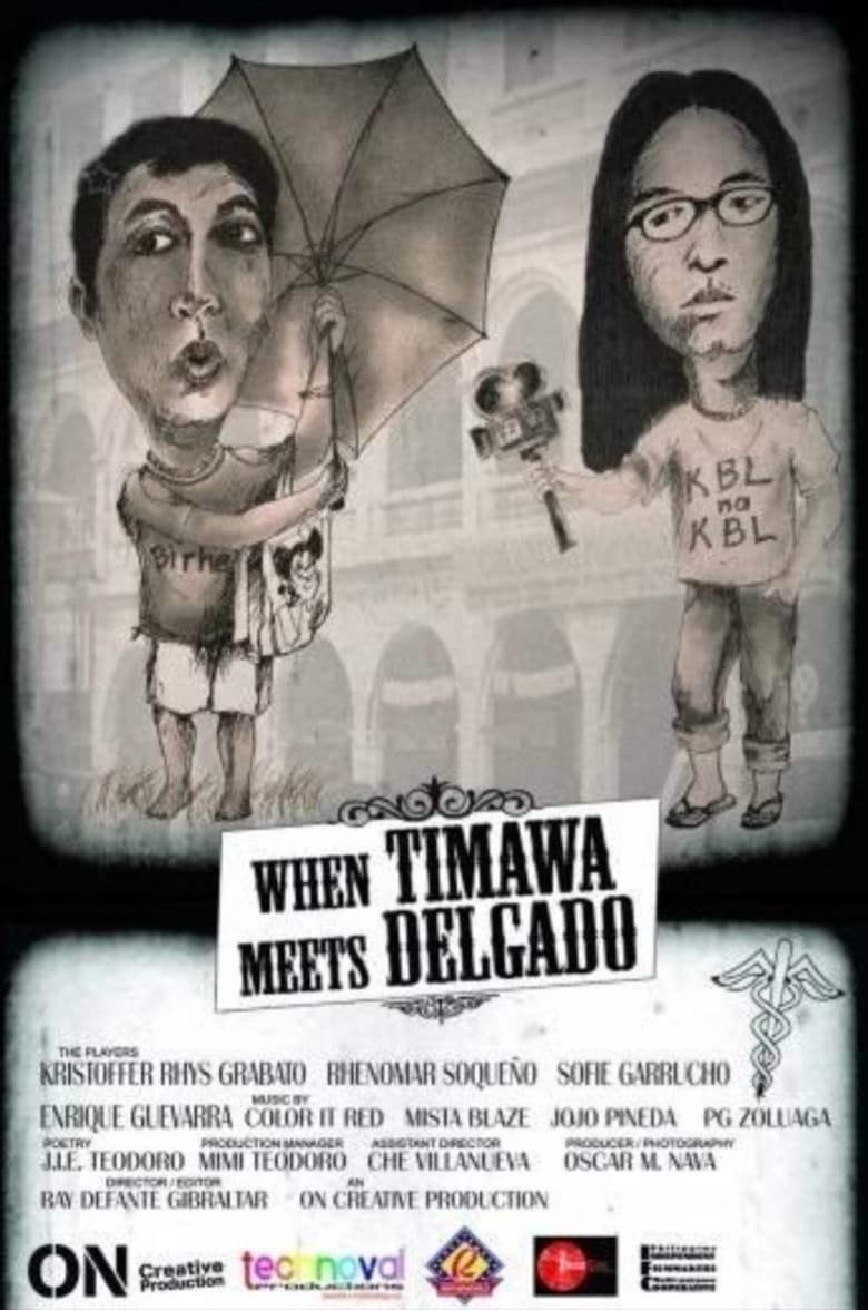 Poster of When Timawa Meets Delgado