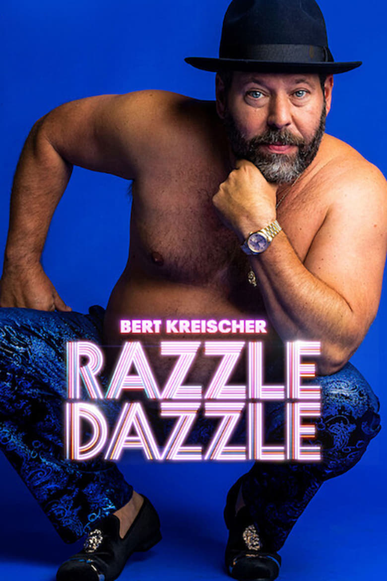 Poster of Bert Kreischer: Razzle Dazzle