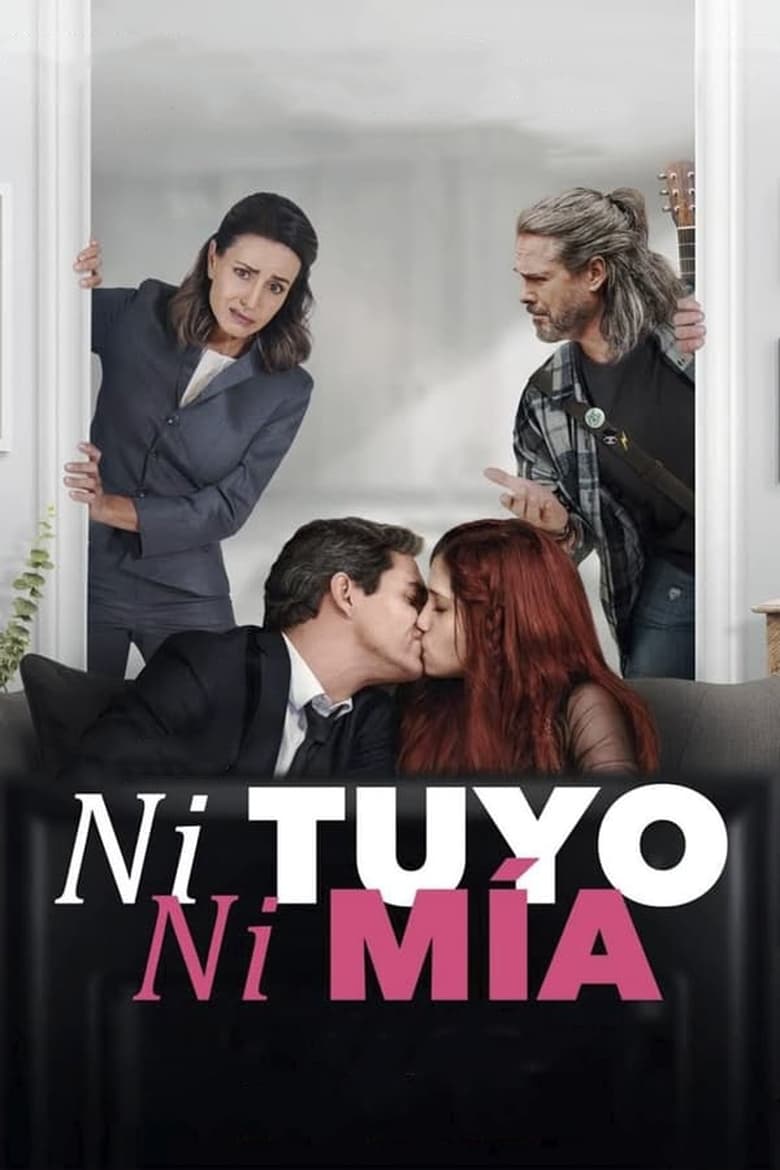 Poster of Ni tuyo, ni mía