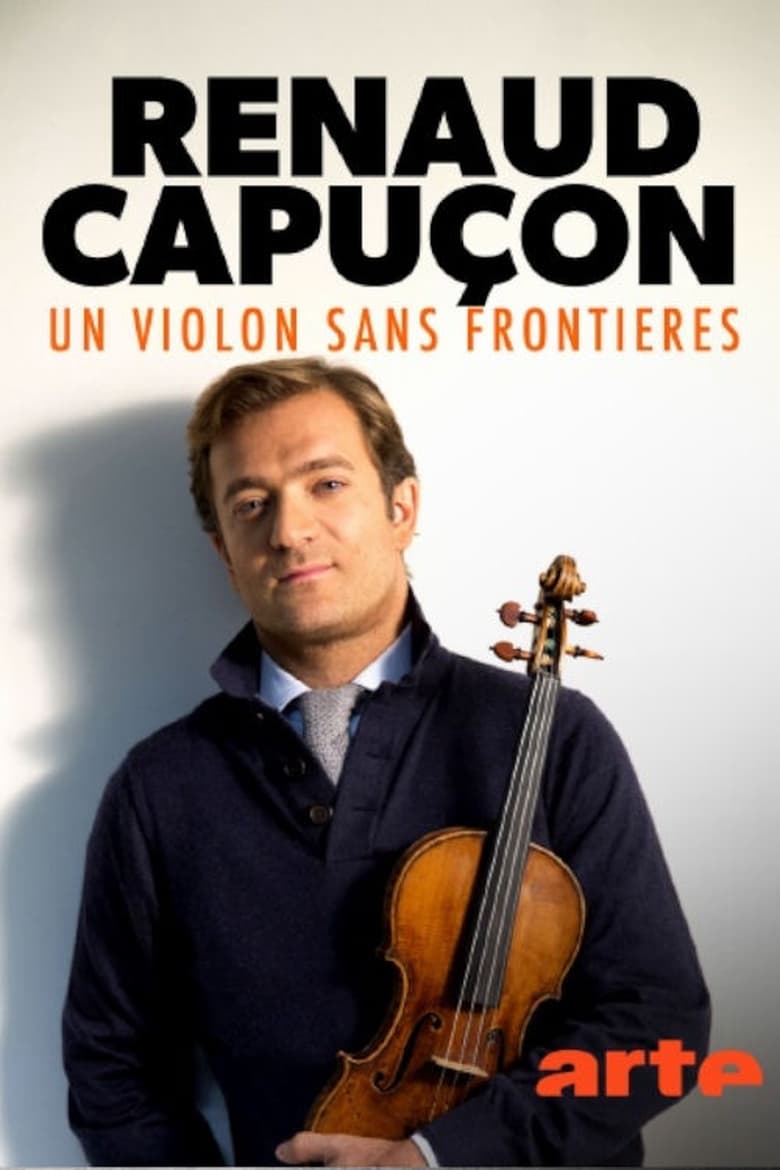 Poster of Renaud Capuçon - Un violon sans frontières