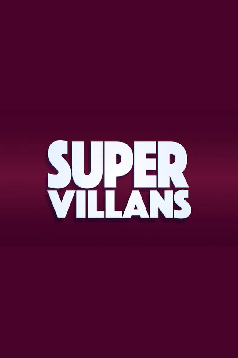 Poster of Super Villans