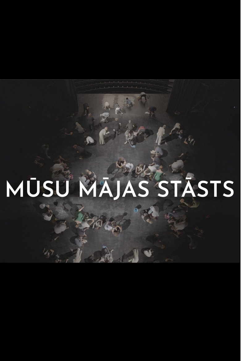 Poster of Mūsu mājas stāsts