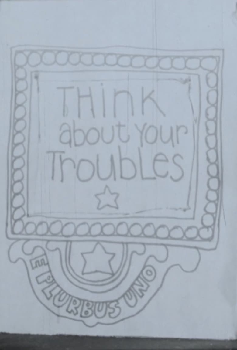 Poster of Think About Your Troubles