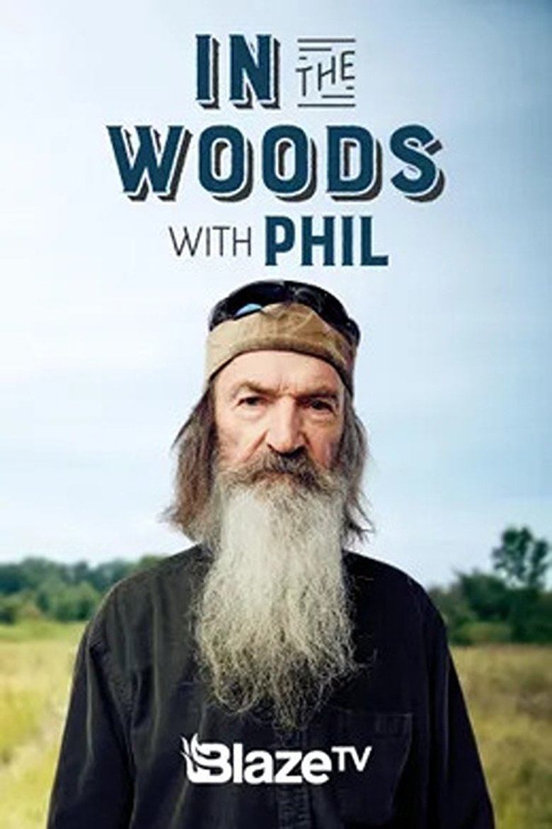 Poster of In the Woods with Phil