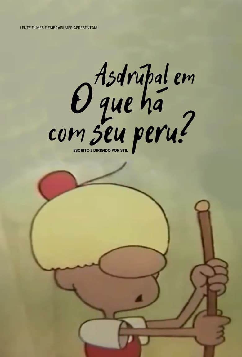 Poster of Asdrúbal, O que há com seu peru?