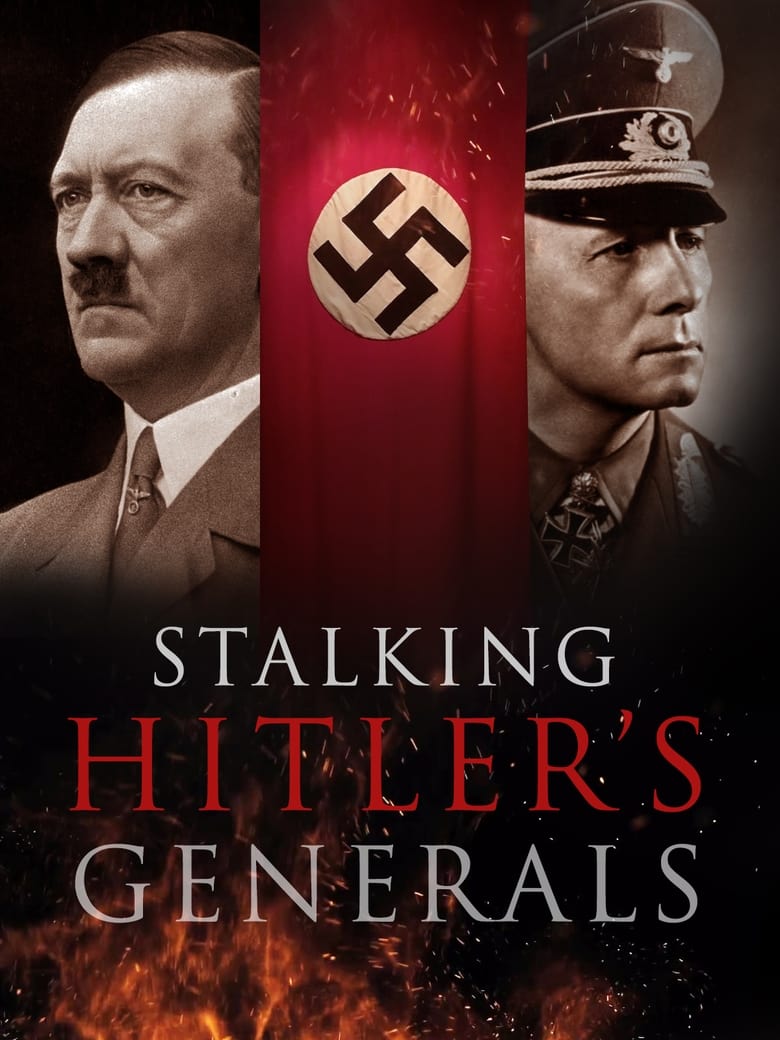 Poster of Stalking Hitler's Generals