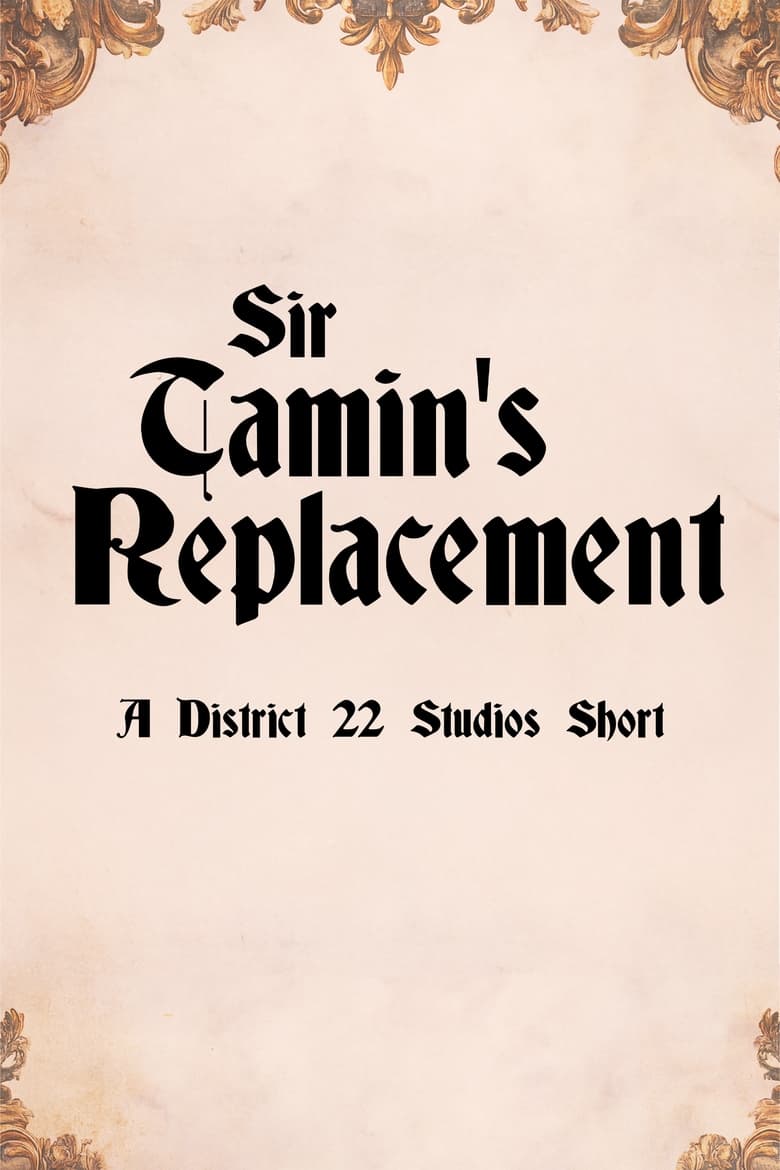 Poster of Sir Tamin's Replacement