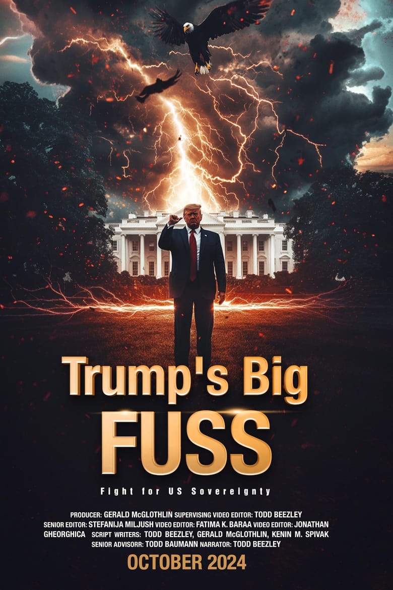 Poster of Trump's Big FUSS: Fight for US Sovereignty