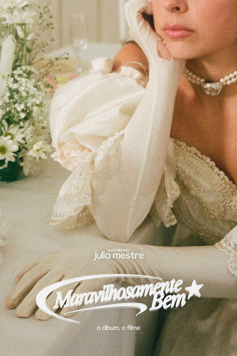Poster of Maravilhosamente Bem (O Álbum, O Filme)
