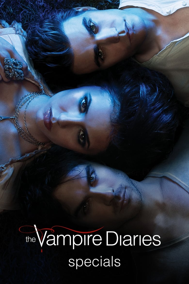 Poster of Episodes in The Vampire Diaries - Specials - Specials