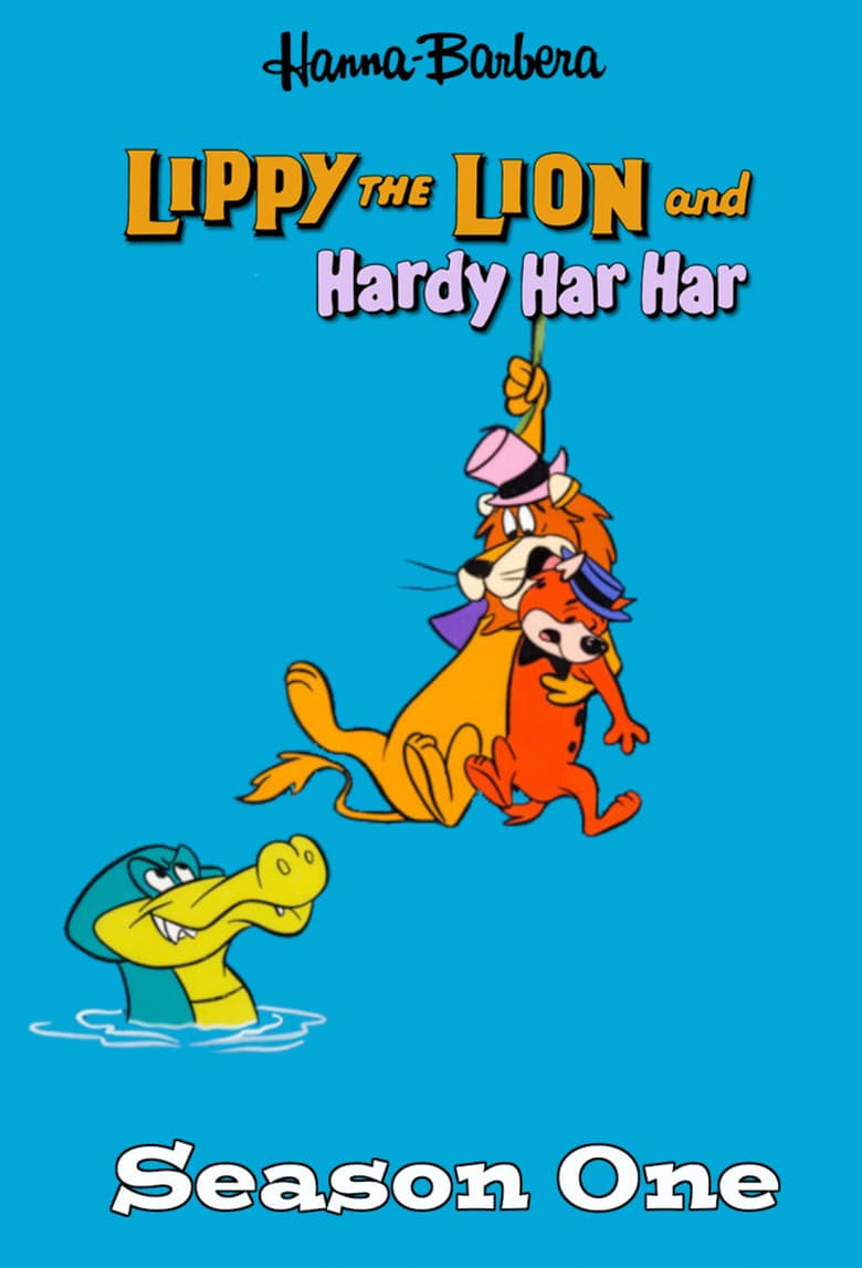 Poster of Episodes in Lippy The Lion & Hardy Har Har - Season 1 - Season 1