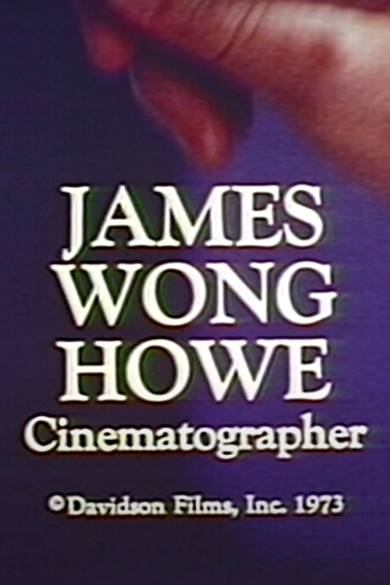 Poster of James Wong Howe: Cinematographer