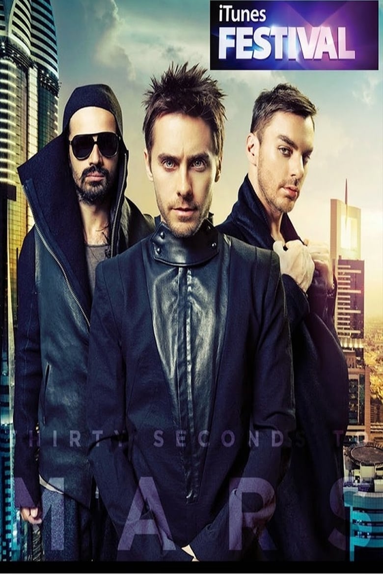 Poster of 30 Seconds To Mars: Live in iTunes Festival