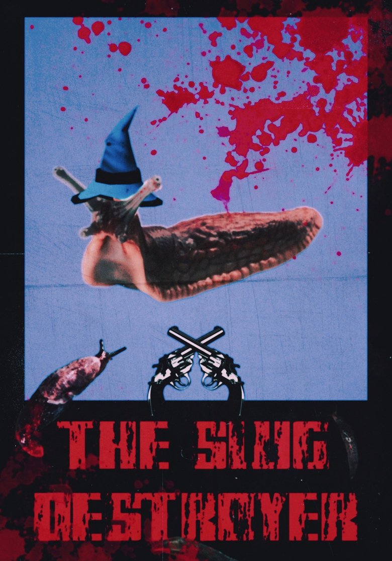 Poster of The Slug Destroyer