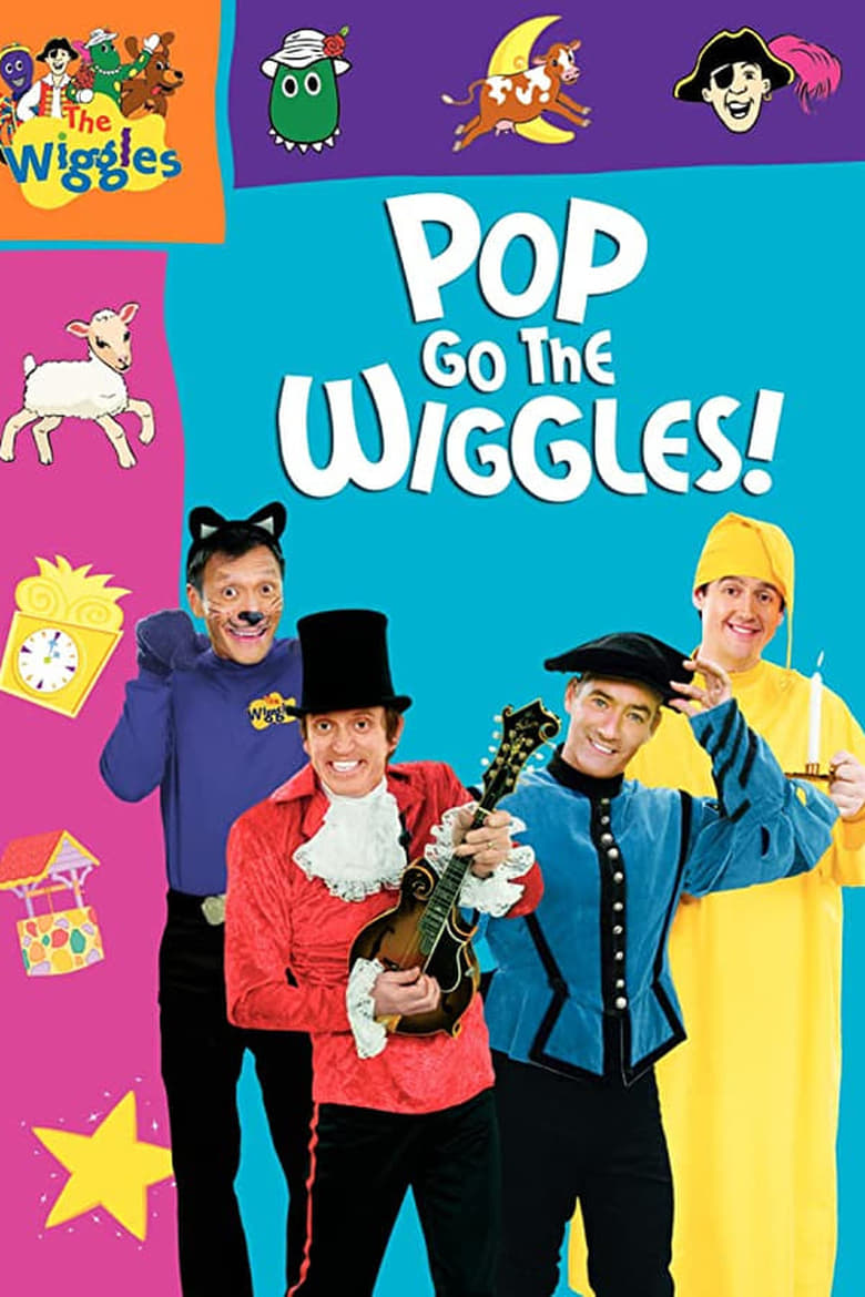 Poster of The Wiggles: Pop Go the Wiggles!