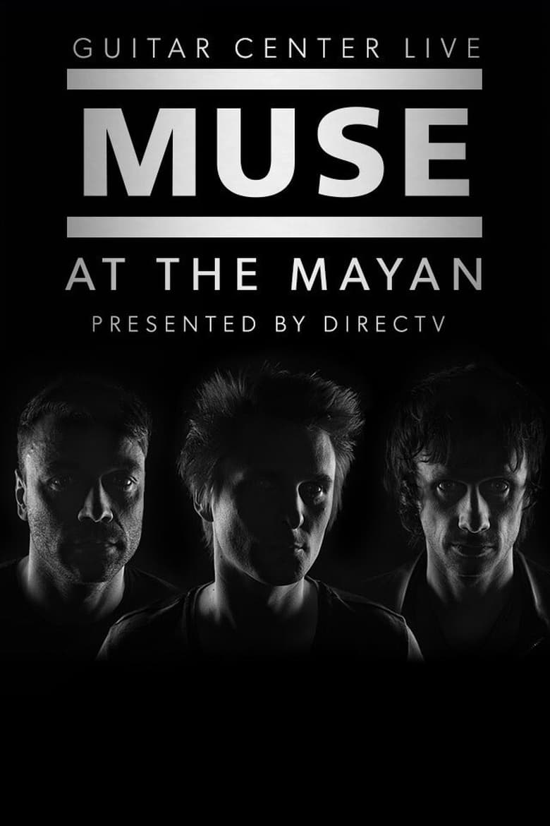 Poster of Muse: At The Mayan Los Angeles