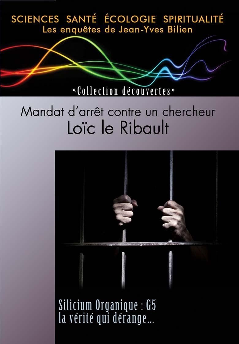 Poster of Mandat d'arrêt contre un chercheur - Loïc le Ribault