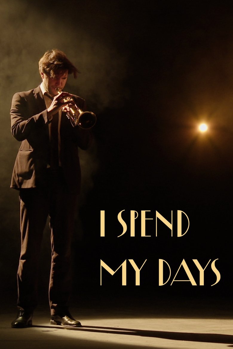 Poster of I Spend My Days
