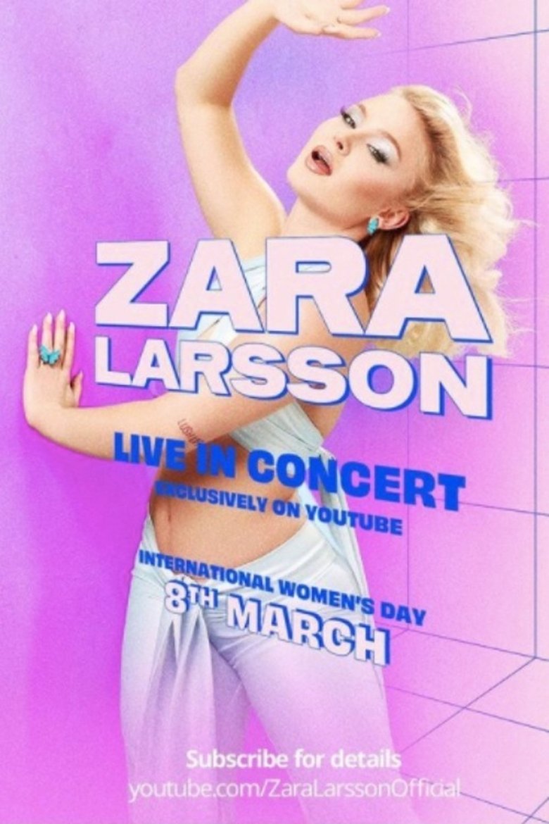 Poster of Zara Larsson - Live In Concert