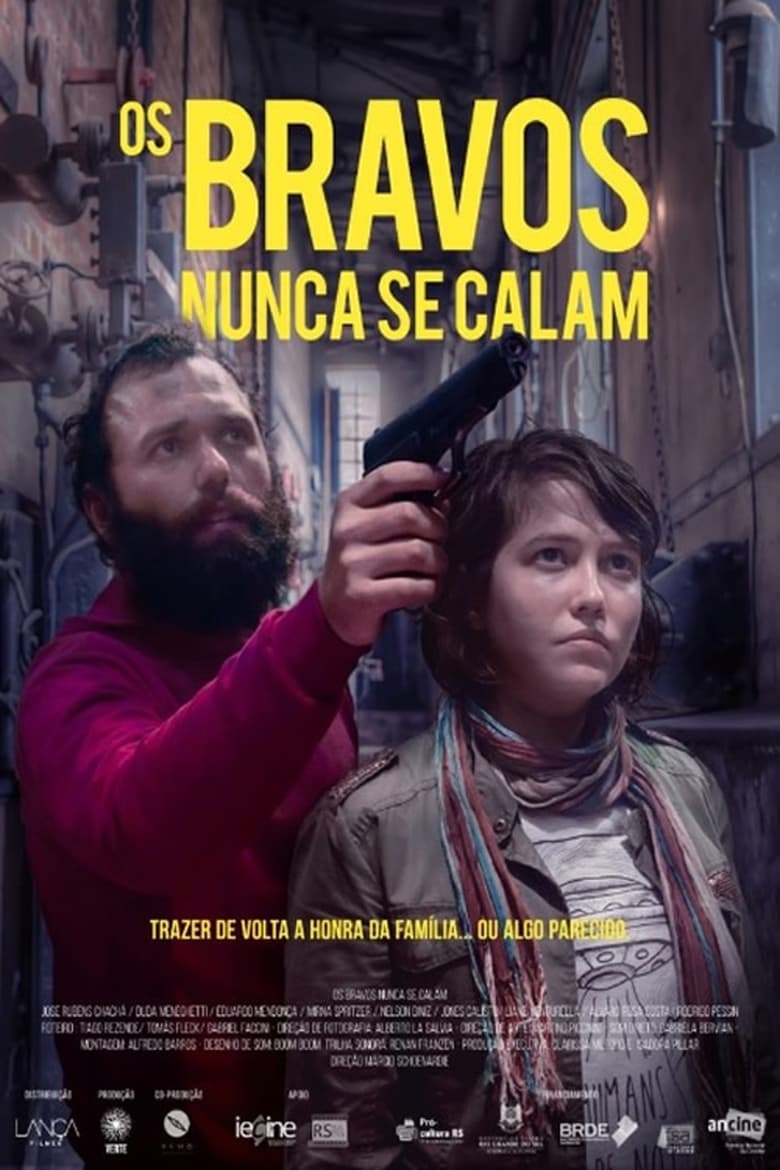 Poster of Os Bravos Nunca Se Calam