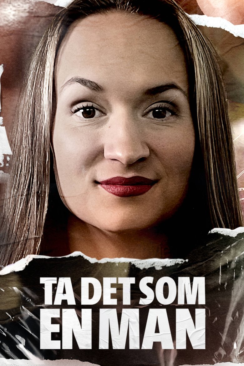 Poster of Ta det som en man