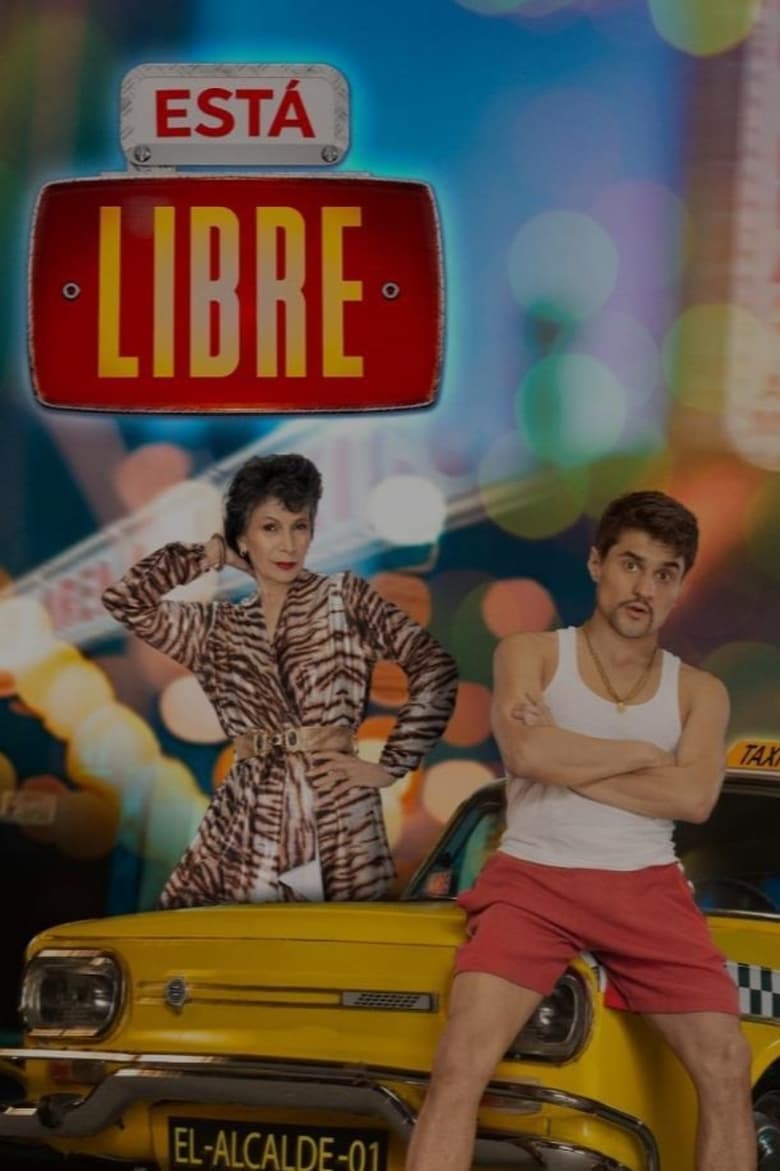 Poster of Cast and Crew in Está Libre - Season 1 - Episode 8 - Episode 8