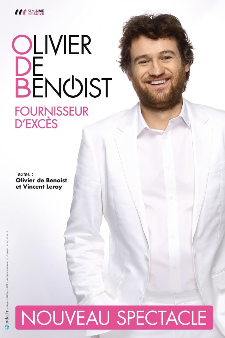 Poster of Olivier de Benoist - Fournisseur d'excès