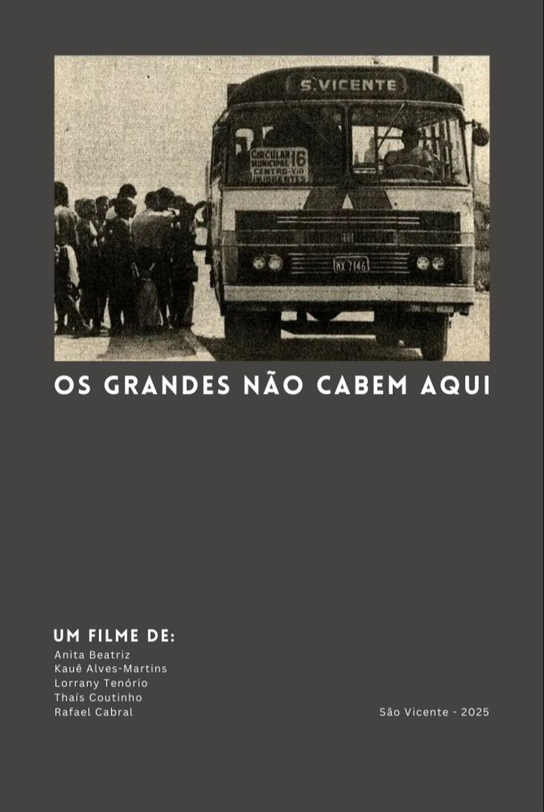 Poster of Os grandes não cabem aqui