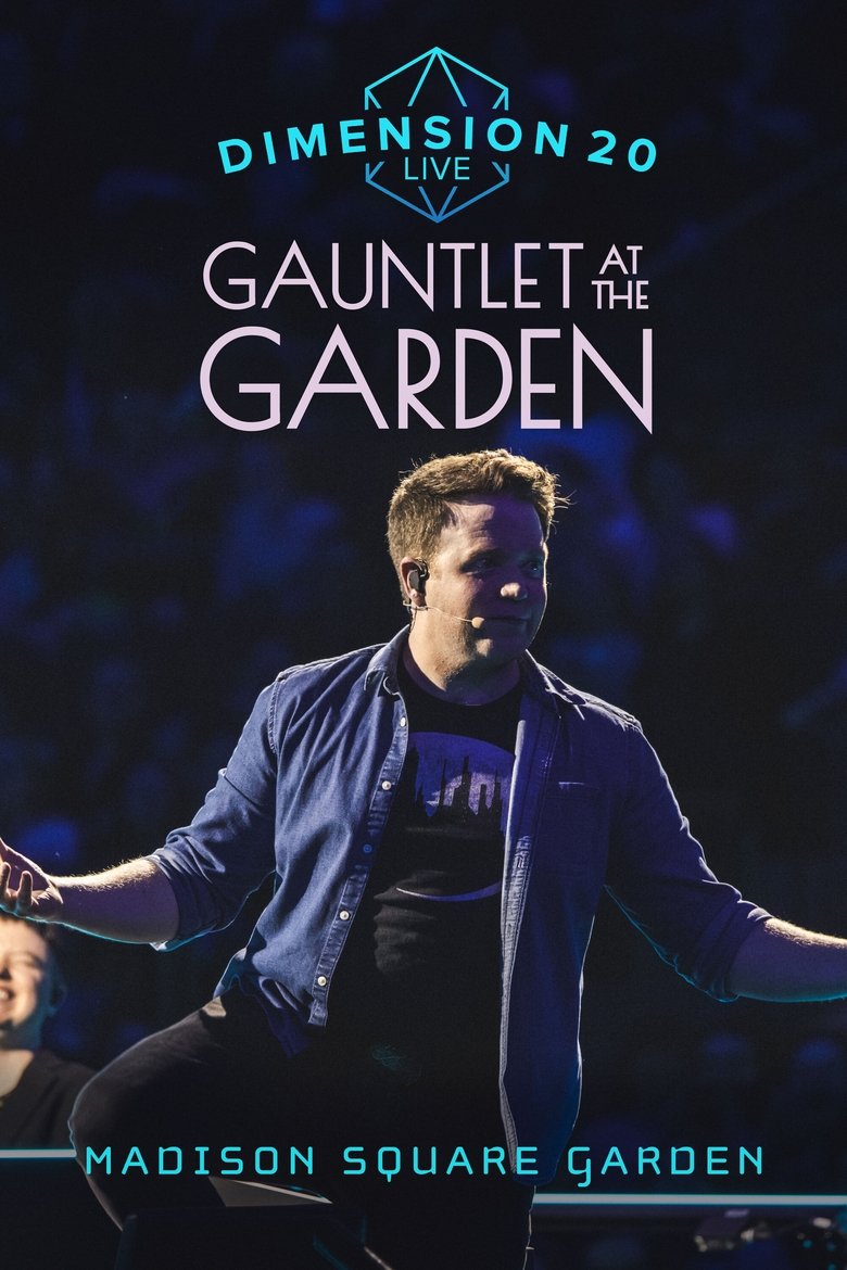 Poster of Dimension 20 Live: Gauntlet at the Garden