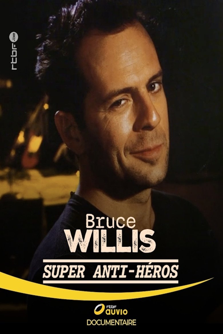 Poster of Bruce Willis : Super Anti-Héros